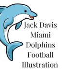 A dolphin around the words Jack Davis Miami Dolphins Football Illustration